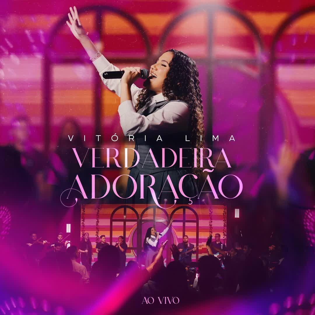 Portada de Sencillo/EP "Verdadeira Adoração (Ao Vivo)", de Vitória Lima (Gospel)