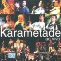 Portada de Álbum "Karametade - Ao Vivo", de Karametade