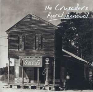 Album cover of "Rural Renewal" by The Crusaders