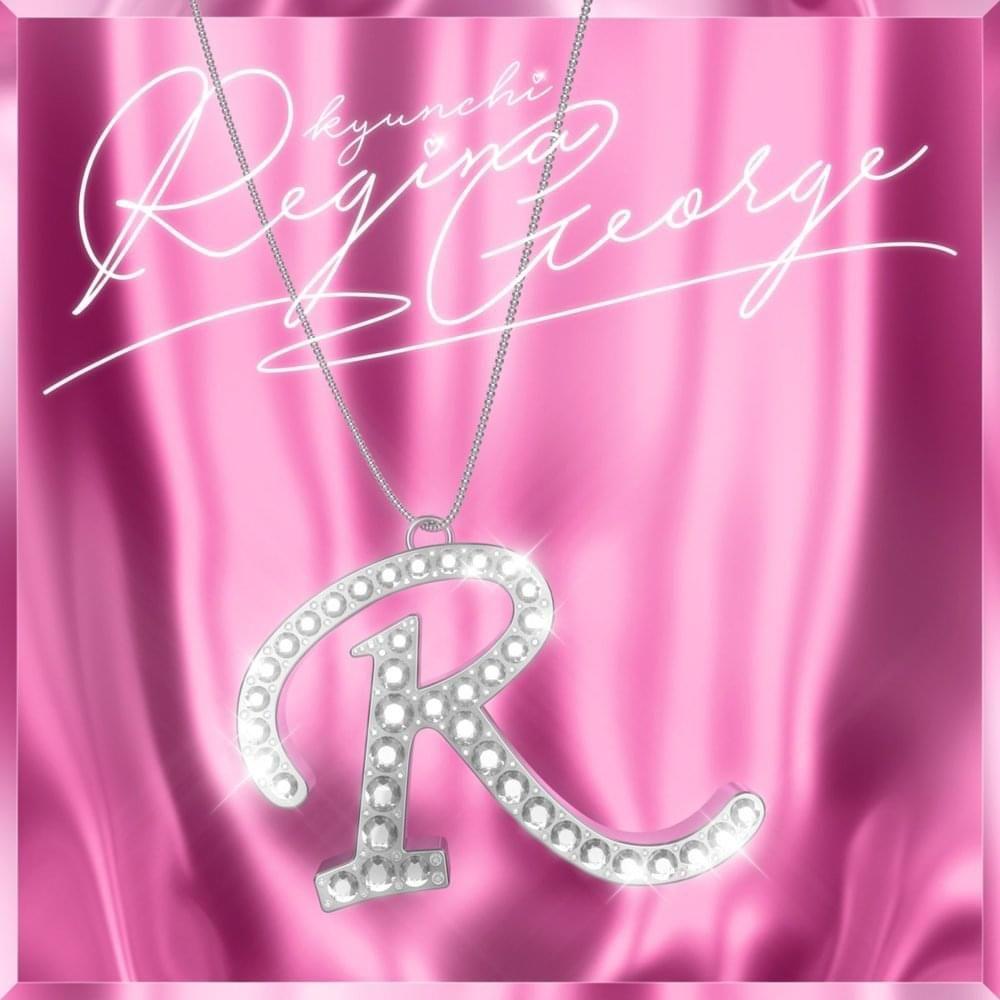 Portada de Sencillo/EP "Regina George", de Kyunchi