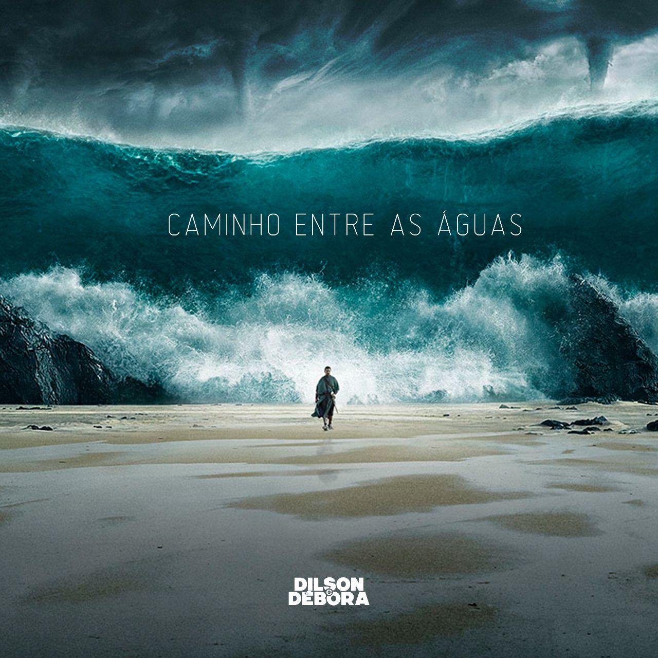 Portada de Sencillo/EP "Caminho Entre as Águas", de Dilson e Débora