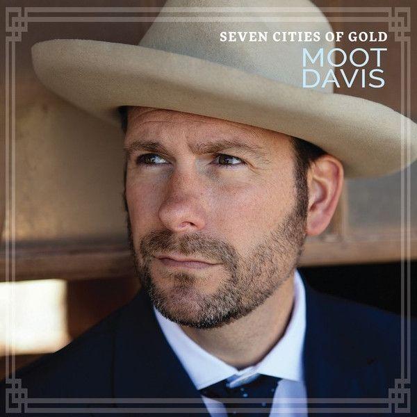 Portada de Álbum "Seven Cities Of Gold", de Moot Davis