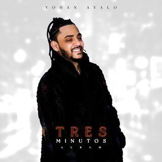 Capa do Single/EP "Tres Minutos", de Yohan Avalo