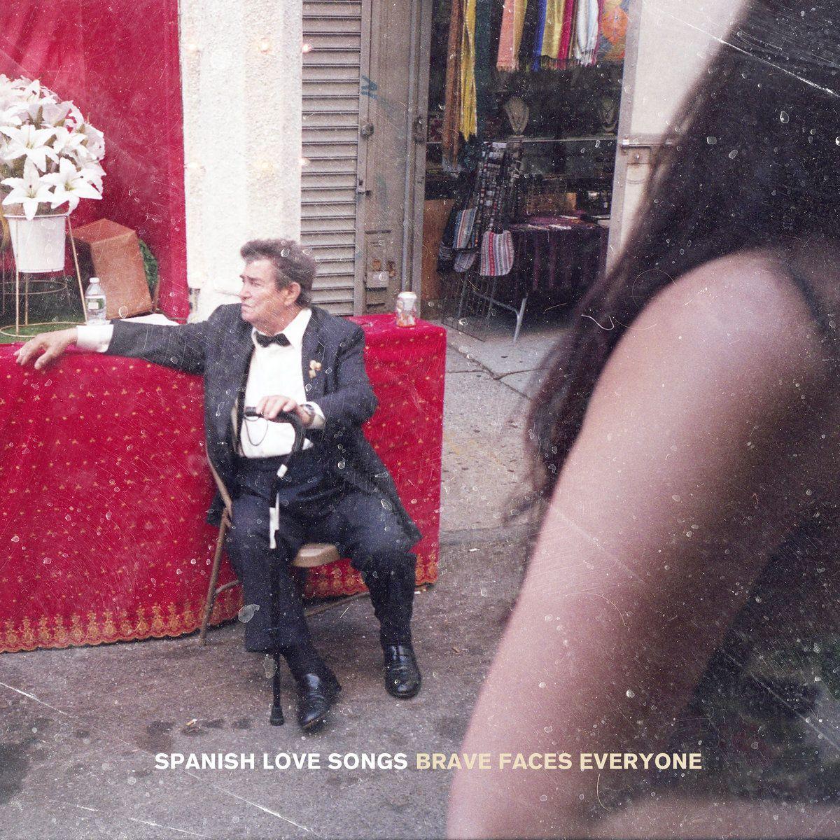 Portada de Álbum "Brave Faces Everyone", de Spanish Love Songs