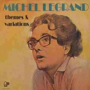 Capa do álbum "Themes & Variations", de Michel Legrand