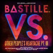 Album cover of "VS. (Other People's Heartache, Pt. III)" by Bastille