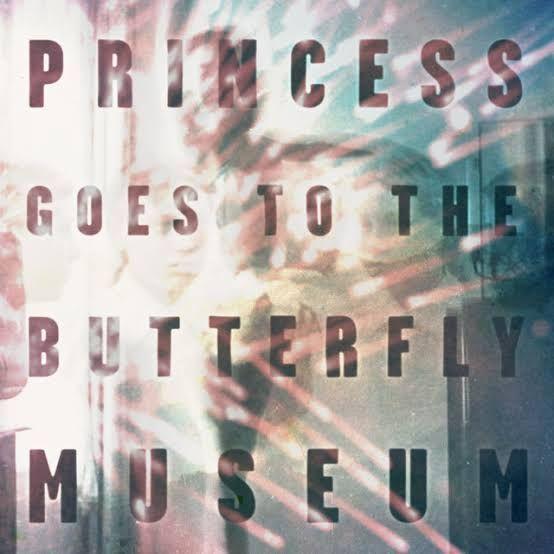Portada de Sencillo/EP "Princess Goes To The Butterfly Museum", de Princess Goes To The Butterfly Museum