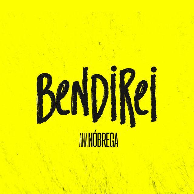Portada de Sencillo/EP "Bendirei (Studio)", de Ana Nóbrega