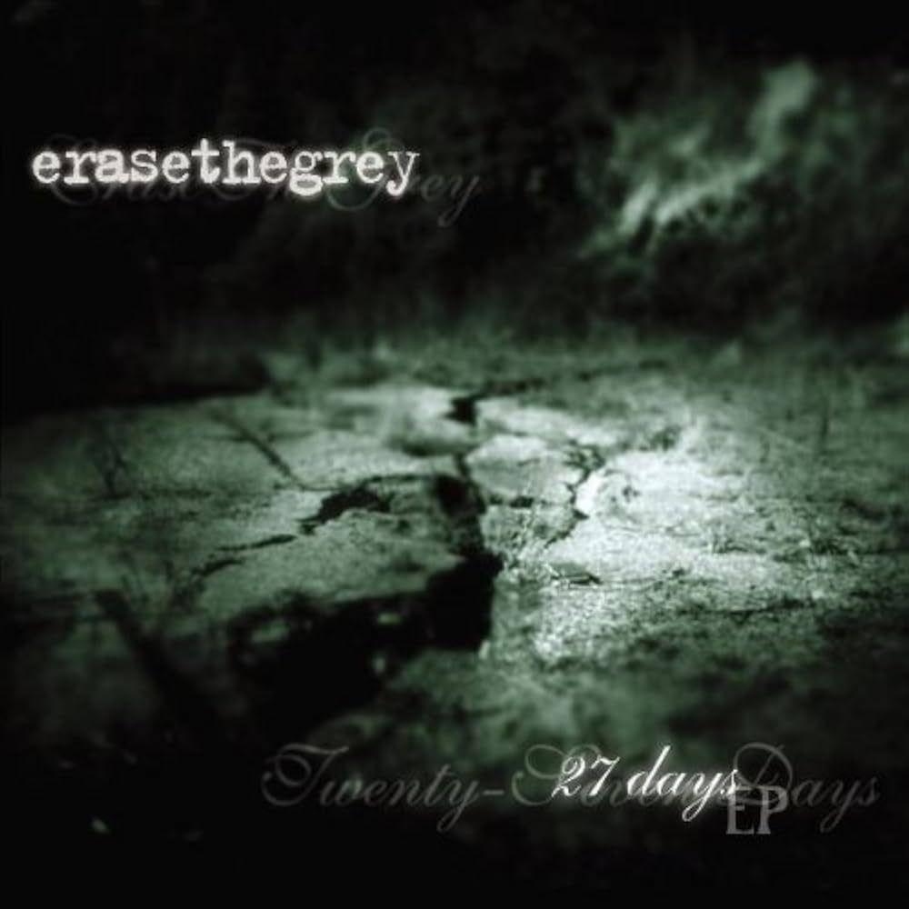 Album cover of "27 Days" by Erase The Grey