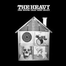 Portada de Álbum "The House That Dirt Built", de The Heavy