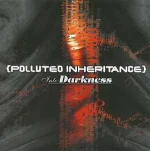 Capa do Álbum "Into Darkness", de Polluted Inheritance