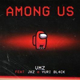 Capa do Single/EP "Among Us", de VMZ