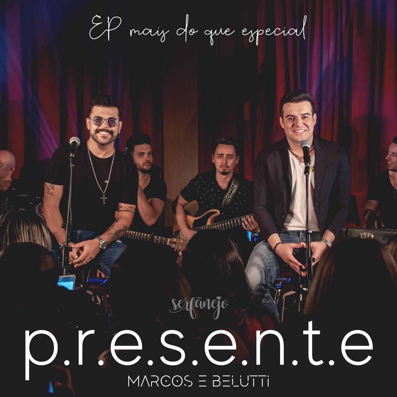 Album cover of "Presente" by Marcos & Belutti