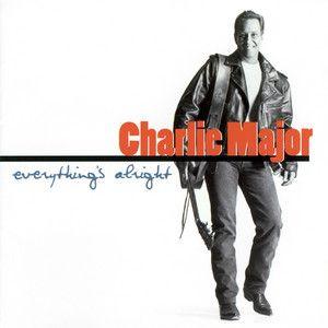 Portada de Álbum "Everything's Alright", de Charlie Major