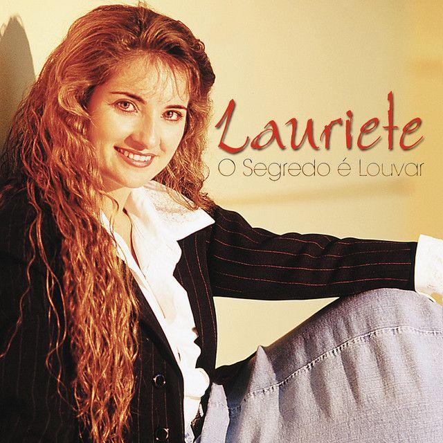 Capa do álbum "O Segredo É Louvar", de Lauriete