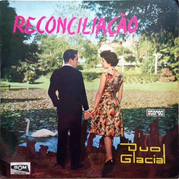 Capa do álbum "Reconciliação", de Duo Glacial