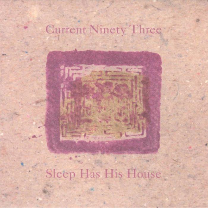 Portada de Álbum "Sleep Has His House", de Current 93