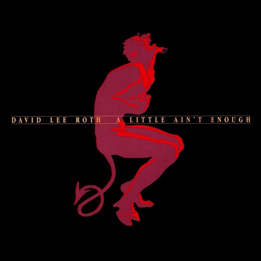 Portada de Álbum "A Little Ain't Enough", de David Lee Roth