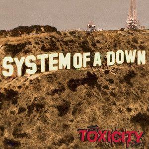 Album cover of "Toxicity" by System Of A Down
