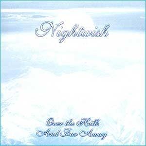 Portada de Álbum "Over the Hills And Far Away [EP]", de Nightwish