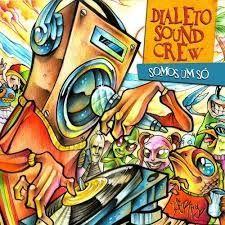 Portada de Álbum "Somos Um Só", de Dialeto Sound Crew