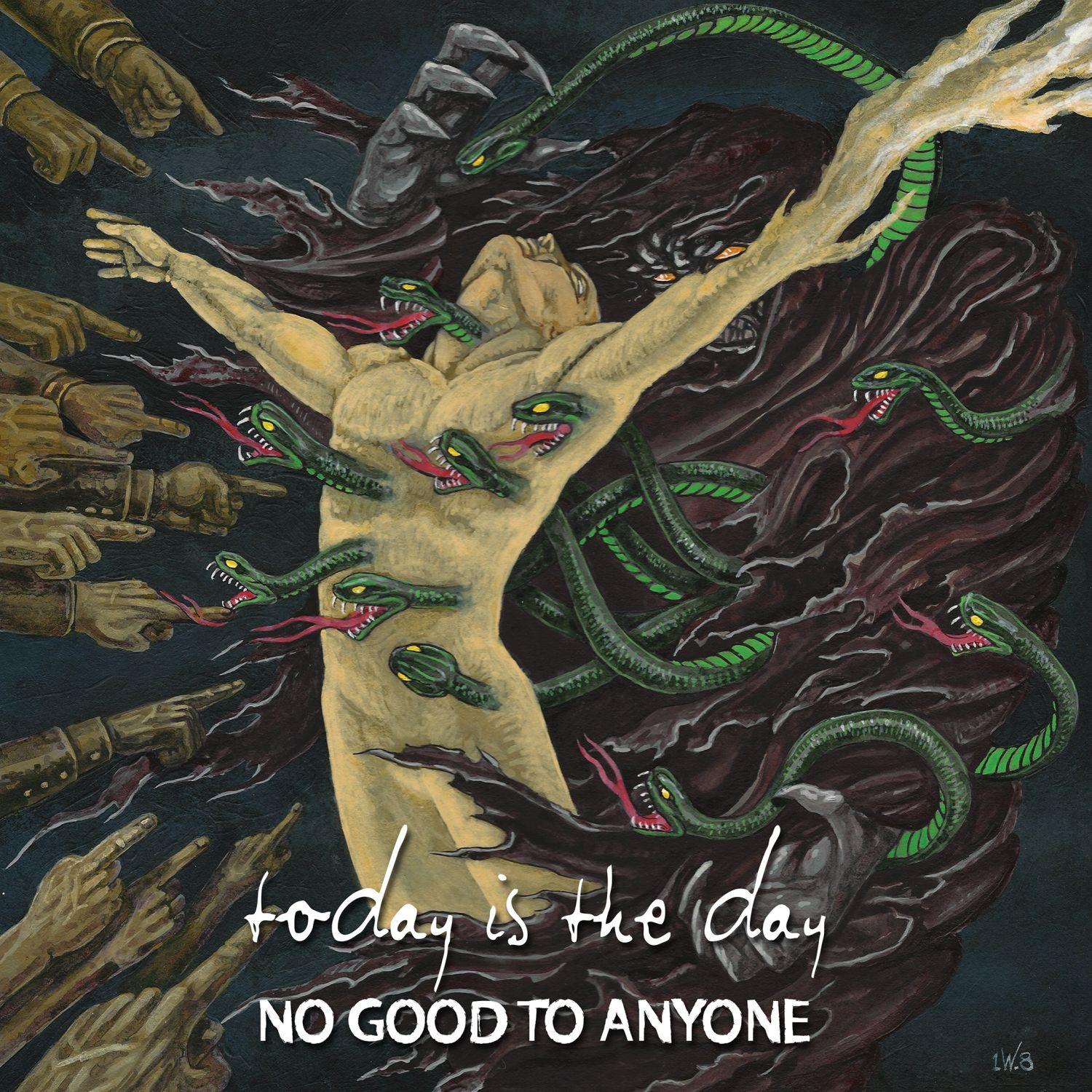 Portada de Álbum "No Good To Anyone", de Today Is The Day
