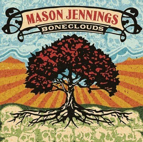 Portada de Álbum "Boneclouds", de Mason Jennings