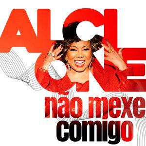 Album cover of "Não Mexe Comigo " by Alcione