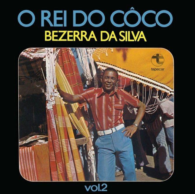 Portada del álbum "O Rei Do Côco - Vol.2", de Bezerra da Silva