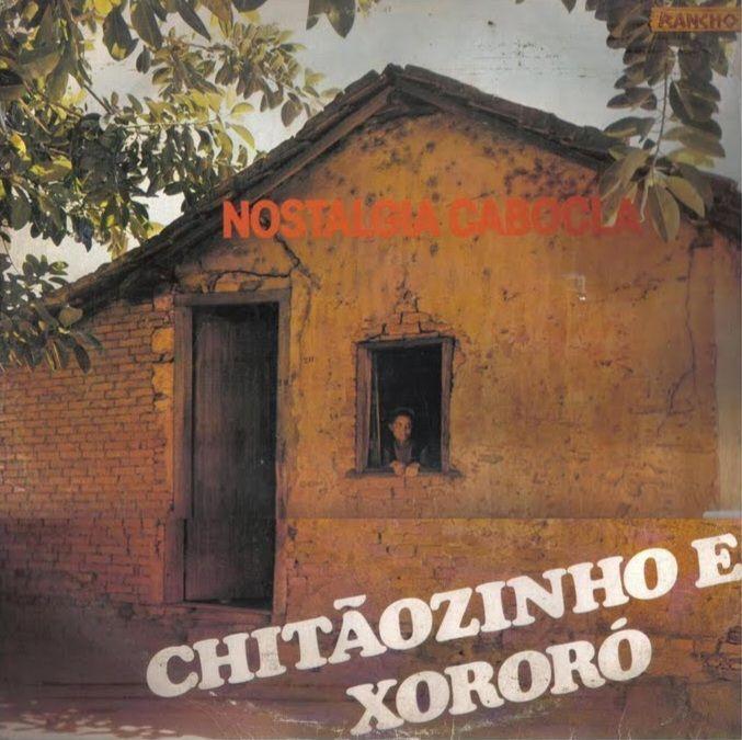 Portada del álbum "Nostalgia Cabocla", de Chitãozinho & Xororó