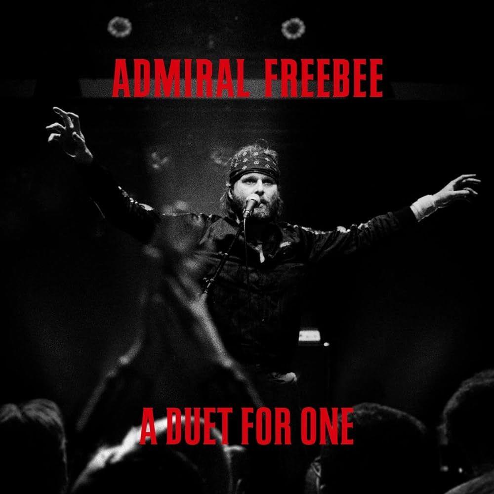 Portada de Álbum "A Duet For One", de Admiral Freebee