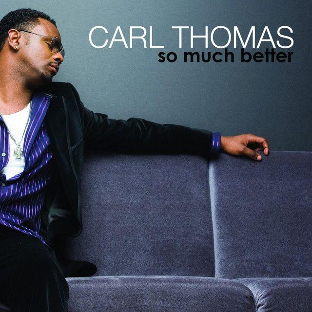 Portada de Álbum "So Much Better", de Carl Thomas