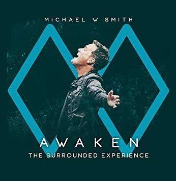 Portada de Álbum "Awaken: The Surrounded Experience", de Michael W. Smith