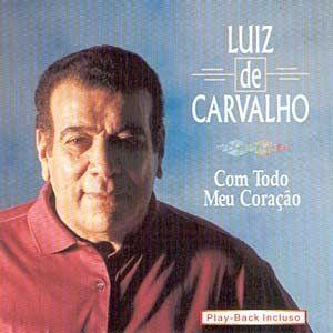 Portada de Álbum "Com Todo Meu Coração", de Luiz de Carvalho
