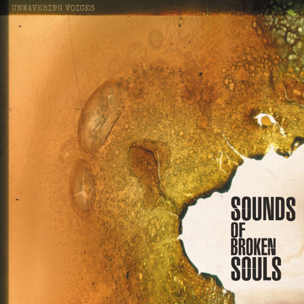 Portada de Álbum "Unwavering Voices", de Sounds of Broken Souls