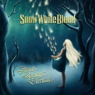 Portada de Álbum "Hope Springs Eternal", de Snow White Blood