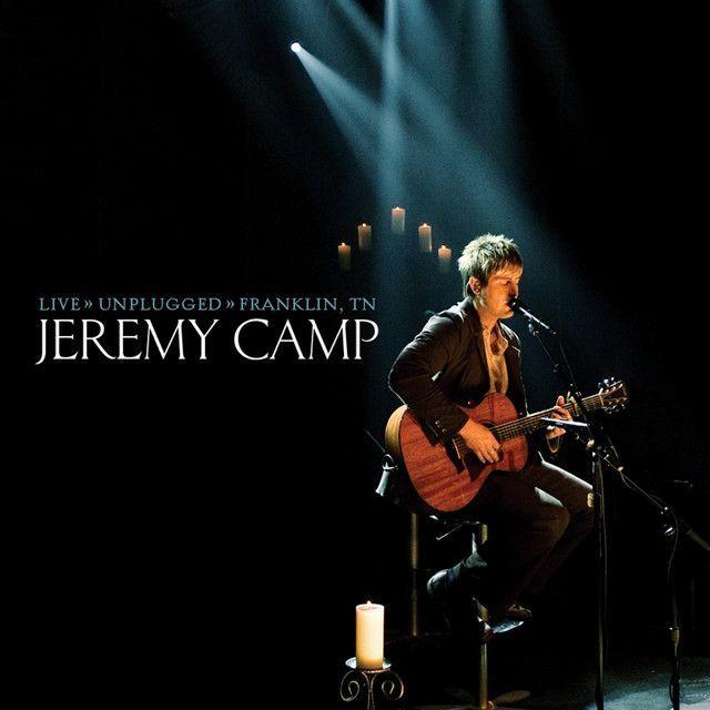 Portada de Álbum "Live Unplugged", de Jeremy Camp