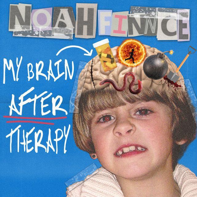 Capa do Single/EP "MY BRAIN AFTER THERAPY", de NOAHFINNCE