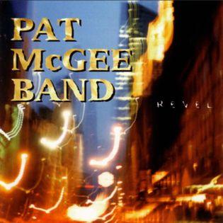 Album cover of "Revel" by Pat McGee Band