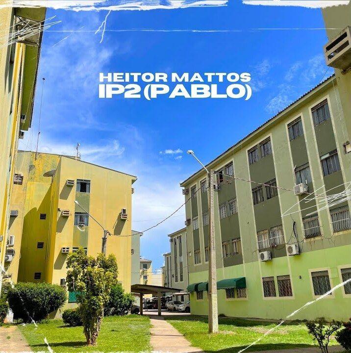 Portada de Sencillo/EP "Ip2 (Pablo)", de Heitor Mattos