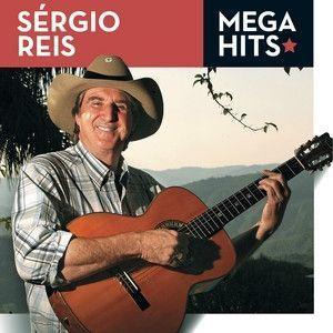 Portada del álbum "Mega Hits", de Sérgio Reis