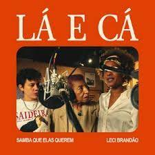 Portada del álbum "Lá e Cá ", de Leci Brandão