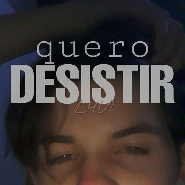 Portada de Sencillo/EP "Quero Desistir", de L4UI