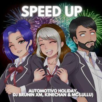 Portada de Sencillo/EP "Automotivo Holiday (Speed Up)", de Kinechan
