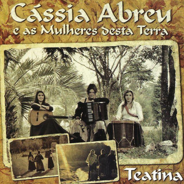 Portada de Álbum "E As Mulheres Desta Terra -Teatina", de Cássia Abreu