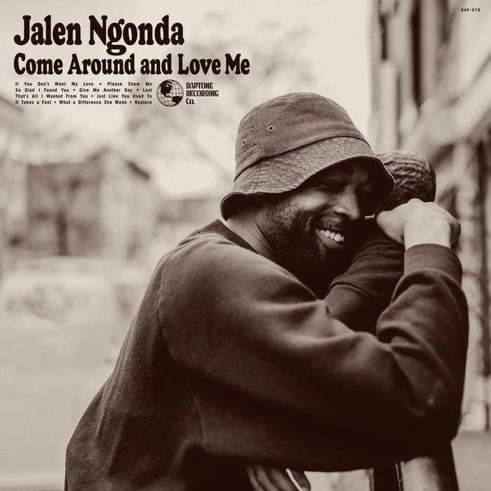 Portada de Álbum "Come Around And Love Me", de Jalen N'Gonda