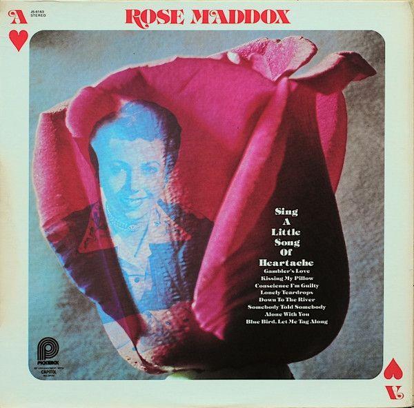 Capa do Álbum "Sing A Little Song Of Heartache", de Rose Maddox