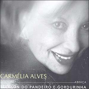 Album cover of "Abraça Jackson do Pandeiro e Gordurinha" by Carmélia Alves