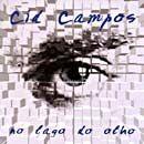 Portada de Álbum "No Lago Do Olho", de Cid Campos