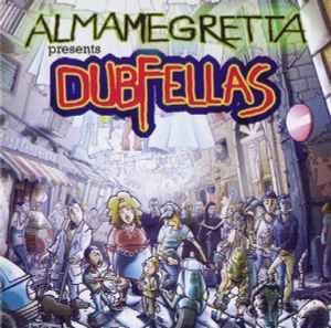 Portada de Álbum "Dubfellas", de Almamegretta